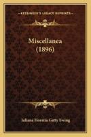 Miscellanea (1896)