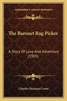 The Baronet Rag Picker