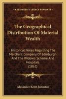 The Geographical Distribution Of Material Wealth
