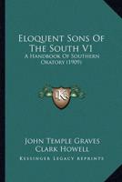 Eloquent Sons Of The South V1