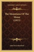 The Mountains Of The Moon (1915)