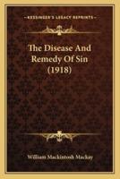 The Disease And Remedy Of Sin (1918)