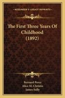The First Three Years Of Childhood (1892)