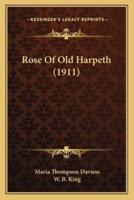 Rose Of Old Harpeth (1911)