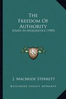 The Freedom Of Authority