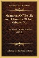 Memorials Of The Life And Character Of Lady Osborne V2