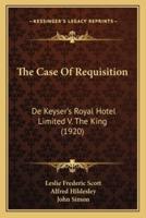 The Case Of Requisition