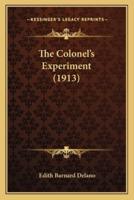 The Colonel's Experiment (1913)