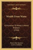 Wealth From Waste