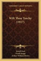 Wilt Thou Torchy (1917)