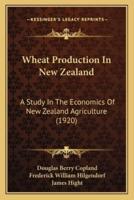 Wheat Production In New Zealand