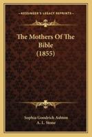 The Mothers Of The Bible (1855)