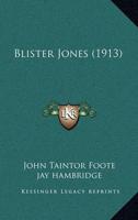 Blister Jones (1913)