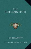 The Rebel Lady (1915)