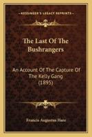 The Last Of The Bushrangers