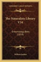 The Naturalists Library V34