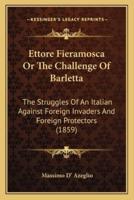 Ettore Fieramosca Or The Challenge Of Barletta