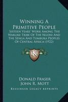 Winning A Primitive People