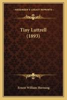 Tiny Luttrell (1893)