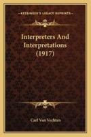 Interpreters And Interpretations (1917)