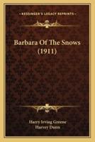 Barbara Of The Snows (1911)