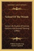 School Of The Woods