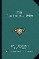 The Red Symbol (1910)