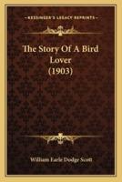 The Story Of A Bird Lover (1903)