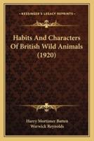 Habits And Characters Of British Wild Animals (1920)