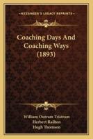 Coaching Days And Coaching Ways (1893)