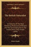 The British Naturalist