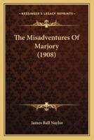 The Misadventures Of Marjory (1908)