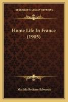 Home Life In France (1905)