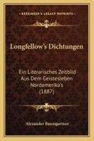 Longfellow's Dichtungen