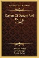 Careers Of Danger And Daring (1903)
