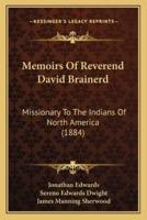 Memoirs Of Reverend David Brainerd