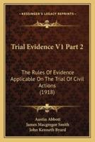 Trial Evidence V1 Part 2