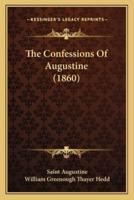 The Confessions Of Augustine (1860)