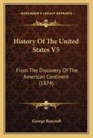 History Of The United States V5