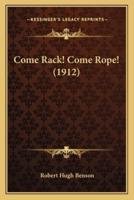 Come Rack! Come Rope! (1912)