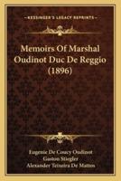 Memoirs Of Marshal Oudinot Duc De Reggio (1896)
