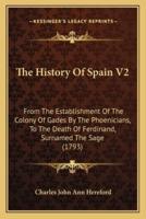 The History Of Spain V2