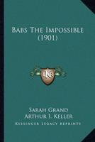 Babs The Impossible (1901)