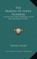 The Making Of Index Numbers