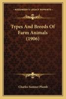 Types and Breeds of Farm Animals (1906)