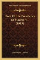 Flora Of The Presidency Of Madras V1 (1915)