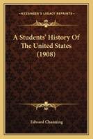 A Students' History Of The United States (1908)