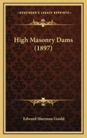 High Masonry Dams (1897)