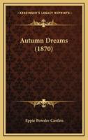 Autumn Dreams (1870)