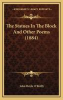 The Statues in the Block and Other Poems (1884)